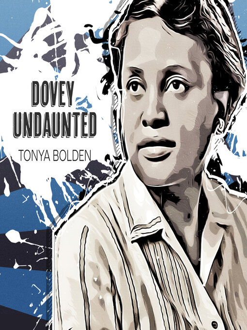 Title details for Dovey Undaunted by Tonya Bolden - Available